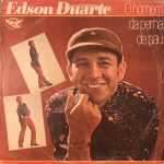 Edson Duarte: 20 super sucessos que definem sua trajetÃ³ria musical