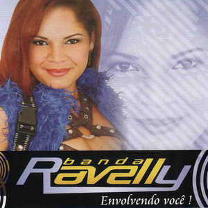 Banda Ravelly em Destaque: 20 Super Sucessos em Playlist Imperdível