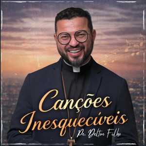 Pe Delton Filho: 20 Super Sucessos para Ouvir Agora