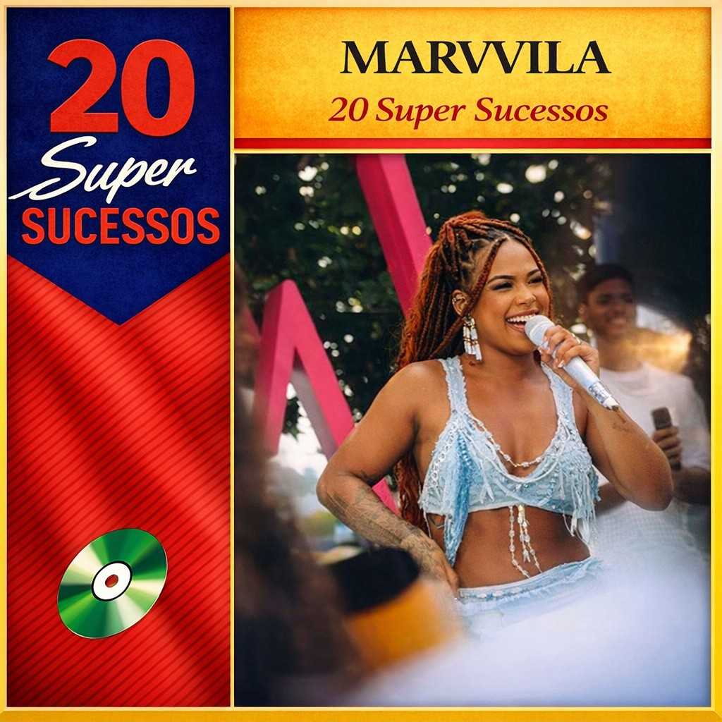 20 Super Sucessos Marvvila: músicas mais tocadas e playlist atualizada