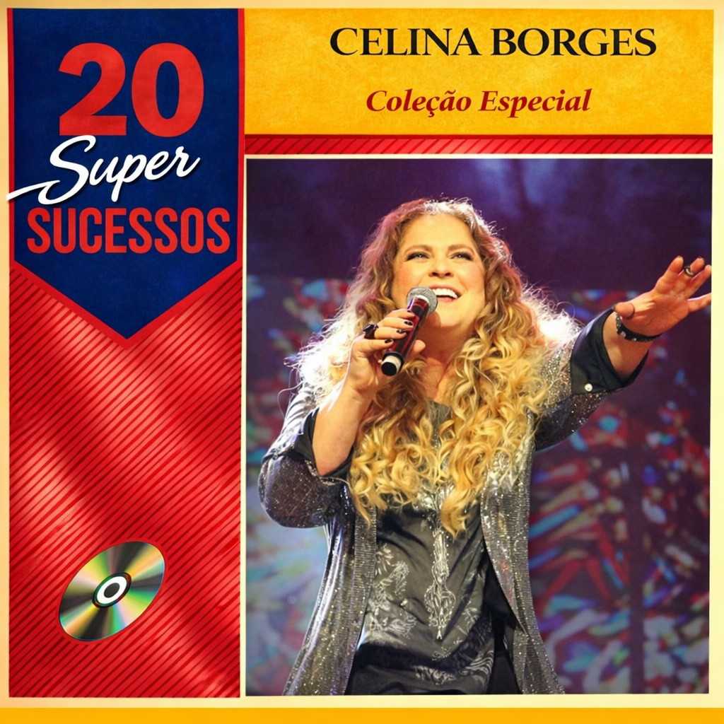 Celina Borges – Mais Tocadas 🎵 Playlist Atualizada 2026