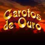 Garotos De Ouro: 20 Super Sucessos em Destaque â€” Playlist Exclusiva