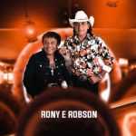 Rony & Robson em Destaque: as faixas que definem a playlist Mais Tocadas