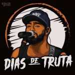 Dias De Truta: 20 Super Sucessos para Ouvir e Compartilhar