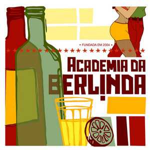 Academia Da Berlinda: 20 Sucessos para Ouvir Nesta Playlist ImperdÃ­vel