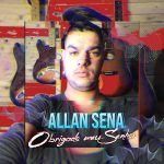 Allan Sena mais tocadas 2026